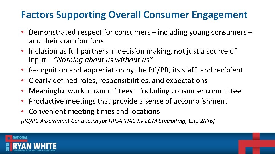 Factors Supporting Overall Consumer Engagement • Demonstrated respect for consumers – including young consumers