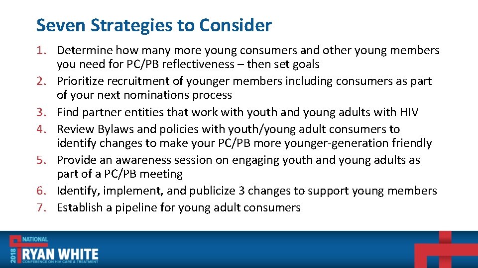 Seven Strategies to Consider 1. Determine how many more young consumers and other young