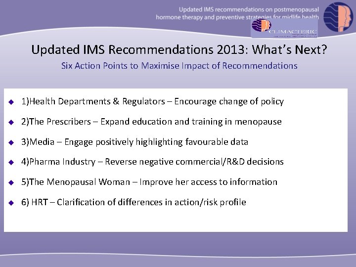 Updated IMS Recommendations 2013: What’s Next? Six Action Points to Maximise Impact of Recommendations