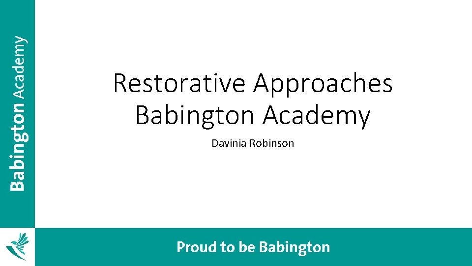 Restorative Approaches Babington Academy Davinia Robinson 