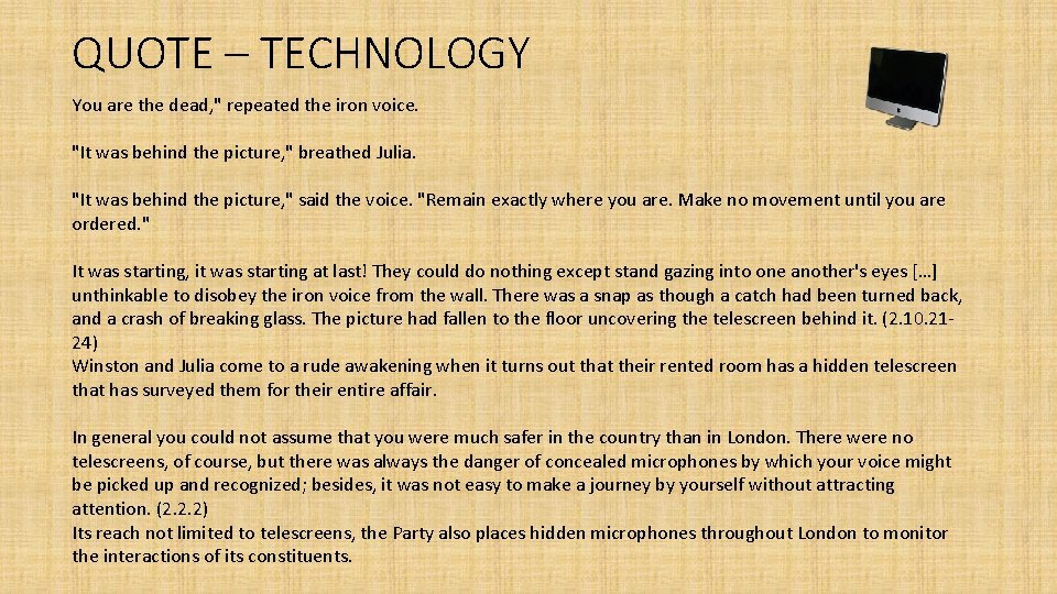 QUOTE – TECHNOLOGY You are the dead, " repeated the iron voice. "It was