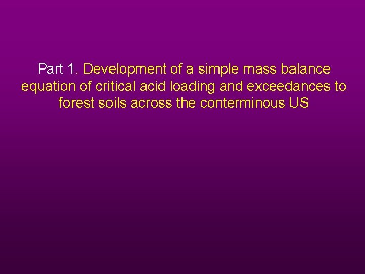 Part 1. Development of a simple mass balance equation of critical acid loading and