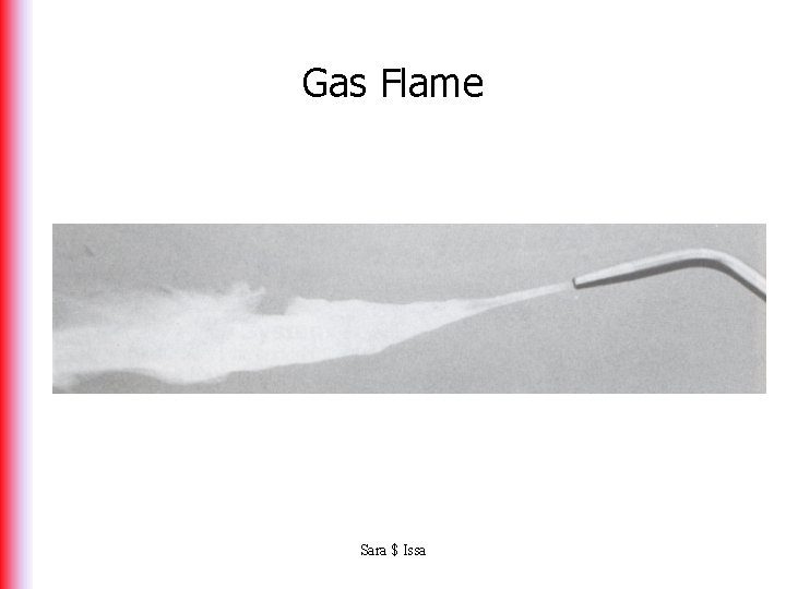 Gas Flame Sara $ Issa 
