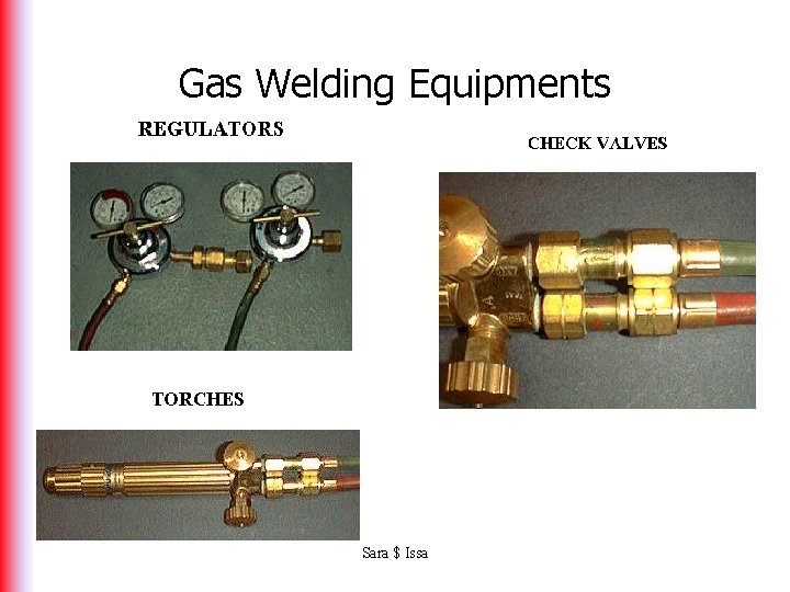 Gas Welding Equipments Sara $ Issa 