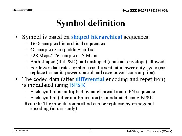 January 2005 doc. : IEEE 802. 15 -05 -0012 -04 -004 a Symbol definition