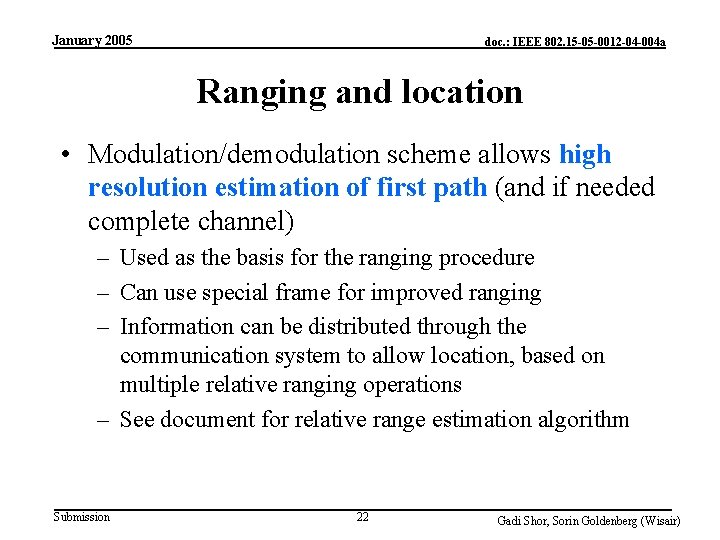 January 2005 doc. : IEEE 802. 15 -05 -0012 -04 -004 a Ranging and