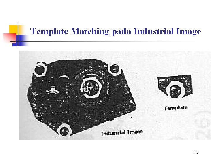 Template Matching pada Industrial Image 17 