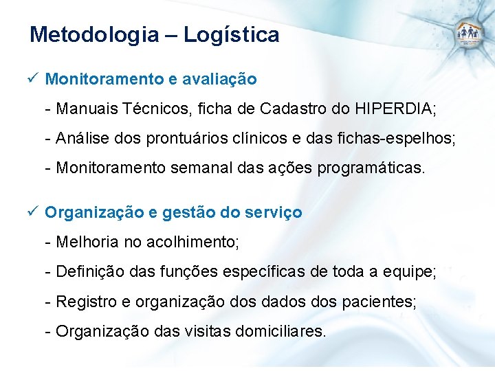 Metodologia – Logística ü Monitoramento e avaliação - Manuais Técnicos, ficha de Cadastro do