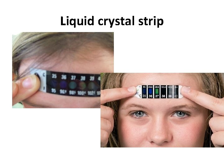 Liquid crystal strip 