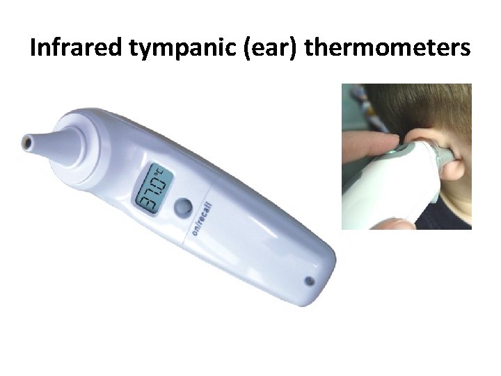 Infrared tympanic (ear) thermometers 