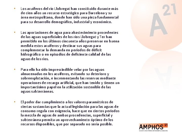  • Los acuíferos del río Llobregat han constituido durante más de cien años