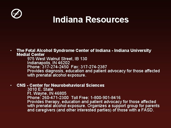 FASD Indiana Resources • The Fetal Alcohol Syndrome Center of Indiana - Indiana University