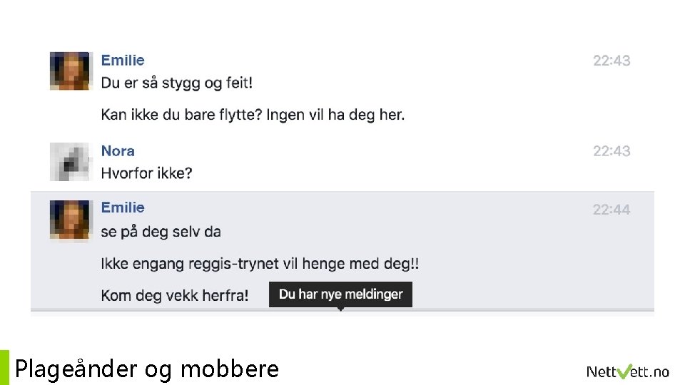 Plageånder og mobbere 