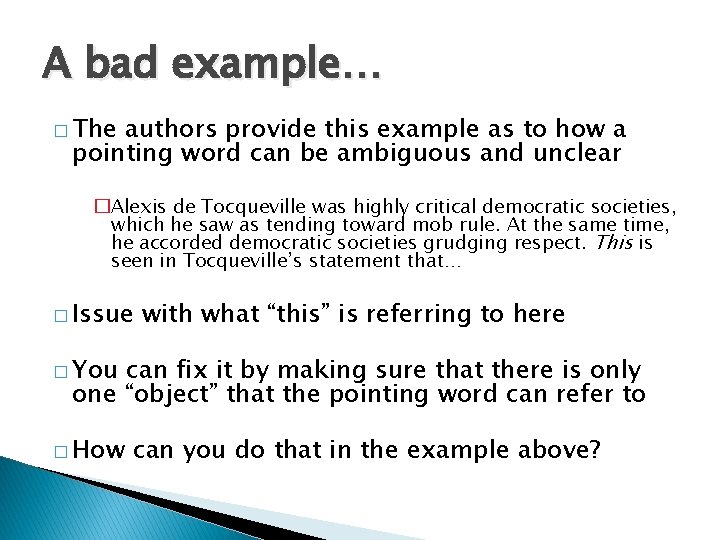 A bad example… � The authors provide this example as to how a pointing