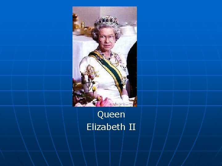 Queen Elizabeth II 