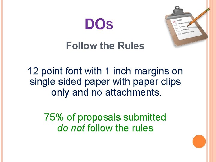 DOS Follow the Rules 12 point font with 1 inch margins on single sided