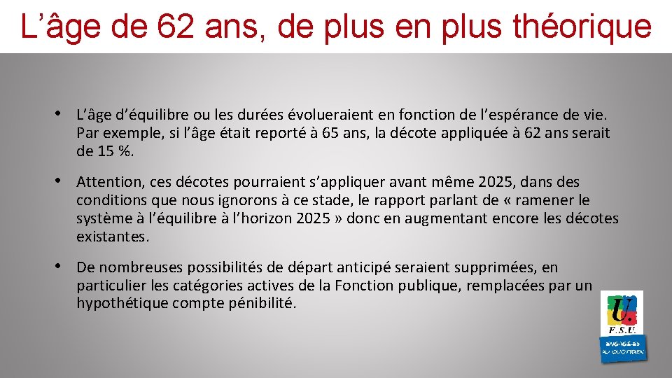 L’âge de 62 ans, de plus en plus théorique • L’âge d’équilibre ou les