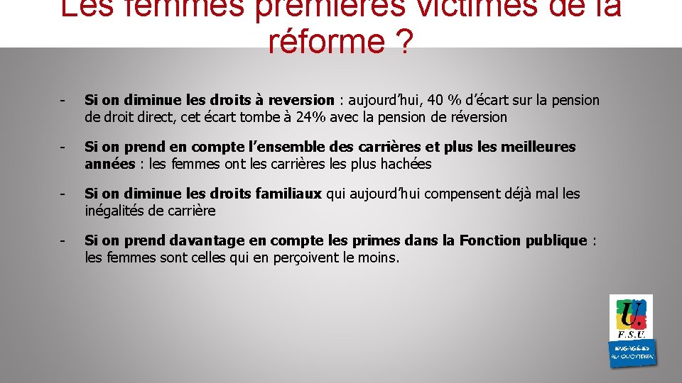 Les femmes premières victimes de la réforme ? - Si on diminue les droits