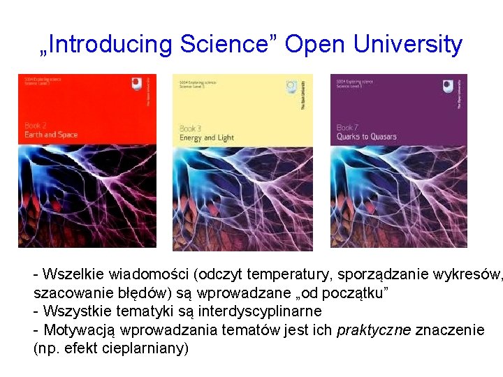 „Introducing Science” Open University - Wszelkie wiadomości (odczyt temperatury, sporządzanie wykresów, szacowanie błędów) są