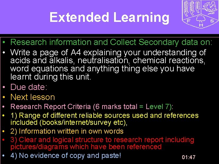 Extended Learning • Research information and Collect Secondary data on: • Write a page