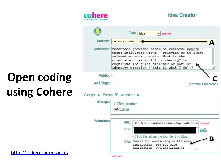Open coding using Cohere http: //cohere. open. ac. uk 