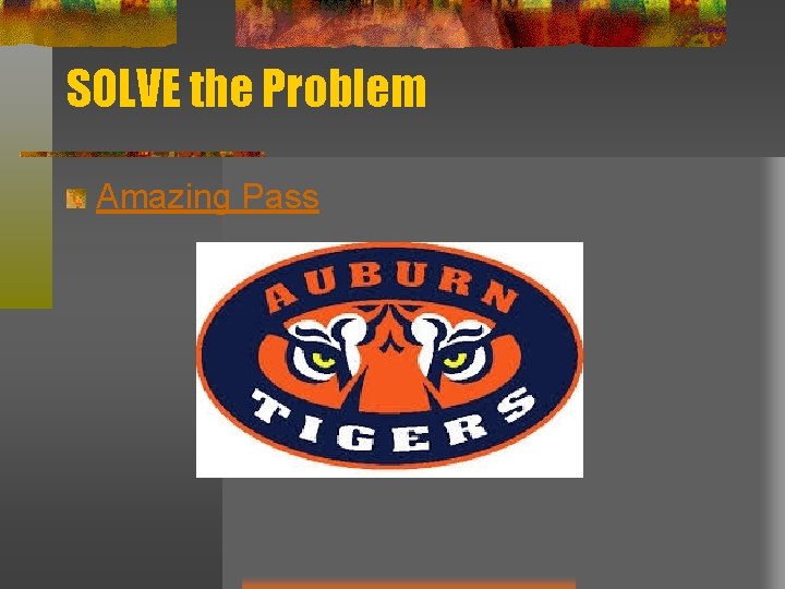 SOLVE the Problem Amazing Pass 