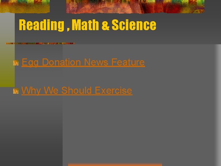 Reading , Math & Science Egg Donation News Feature Why We Should Exercise 