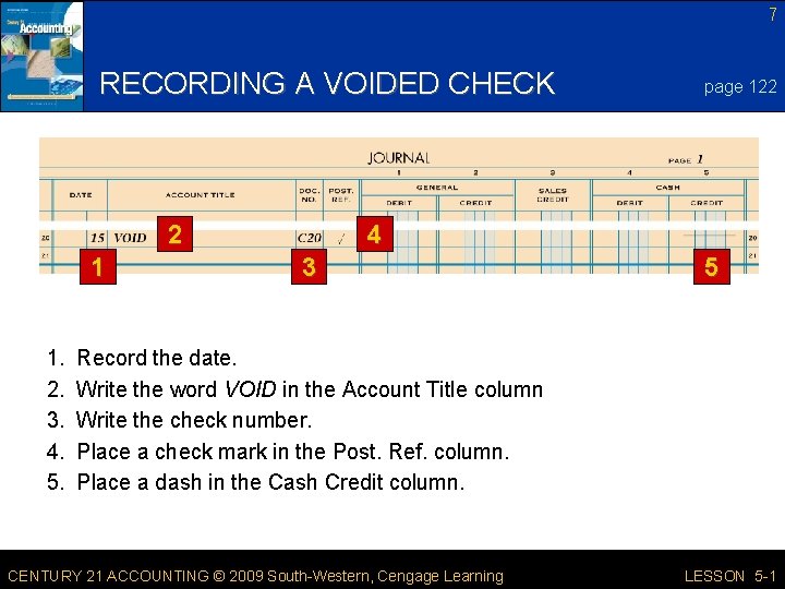 7 RECORDING A VOIDED CHECK 2 1 1. 2. 3. 4. 5. page 122