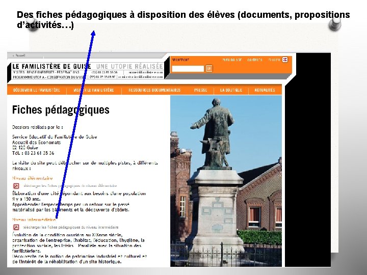 Des fiches pédagogiques à disposition des élèves (documents, propositions d’activités…) 