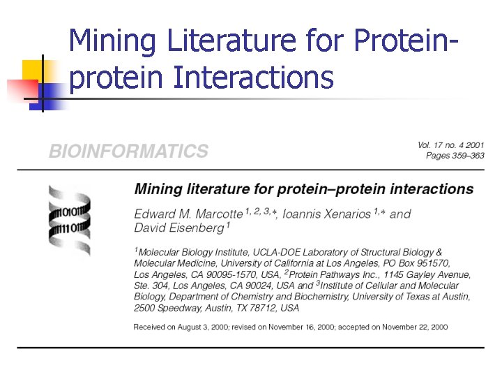 Mining Literature for Proteinprotein Interactions 