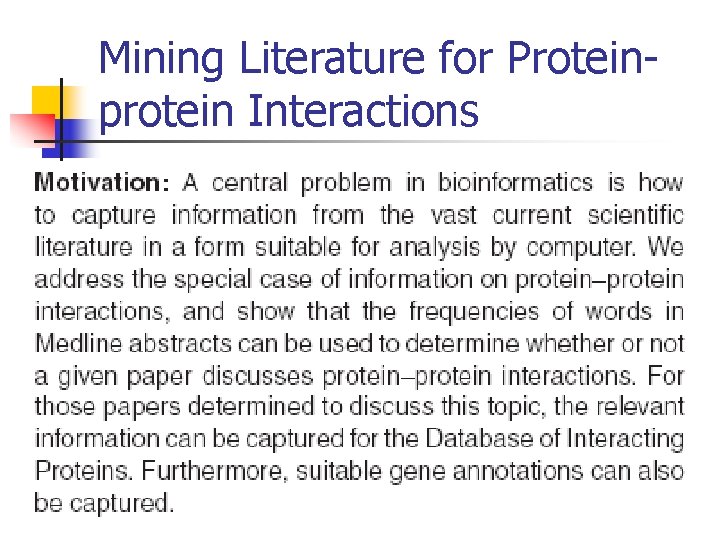 Mining Literature for Proteinprotein Interactions 