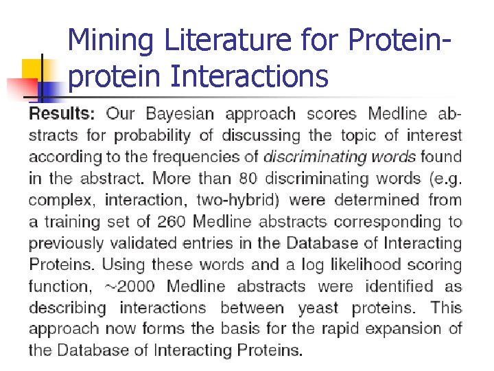 Mining Literature for Proteinprotein Interactions 