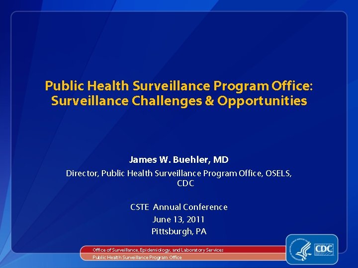 Public Health Surveillance Program Office Surveillance Challenges ...