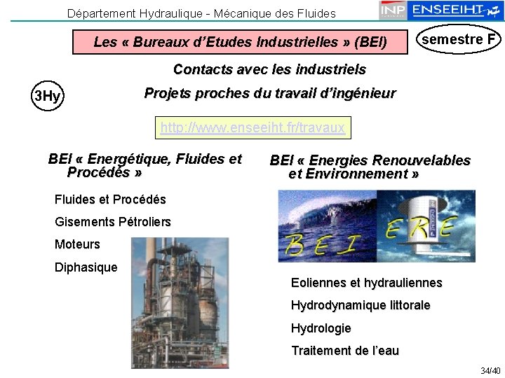 Département Hydraulique - Mécanique des Fluides Les « Bureaux d’Etudes Industrielles » (BEI) semestre