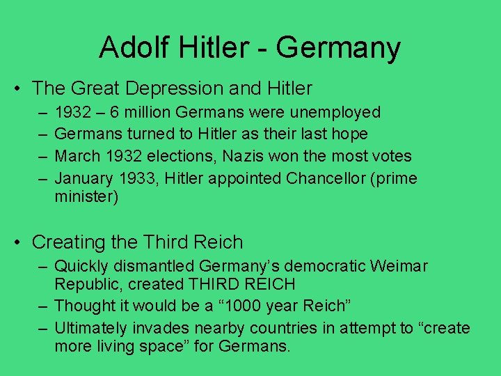 Adolf Hitler - Germany • The Great Depression and Hitler – – 1932 –