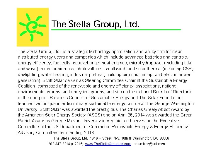 The Stella Group, Ltd. . is a strategic technology optimization and policy firm for
