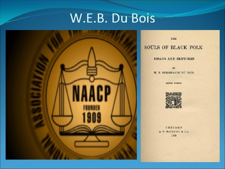 W. E. B. Du Bois 