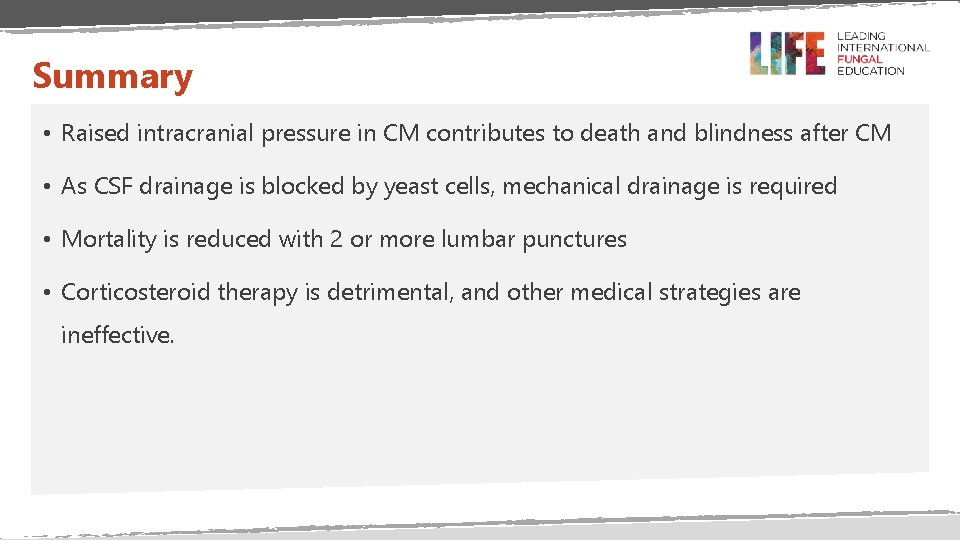 Summary • Raised intracranial pressure in CM contributes to death and blindness after CM