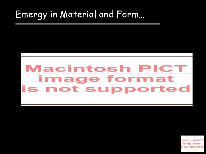 Emergy in Material and Form… 