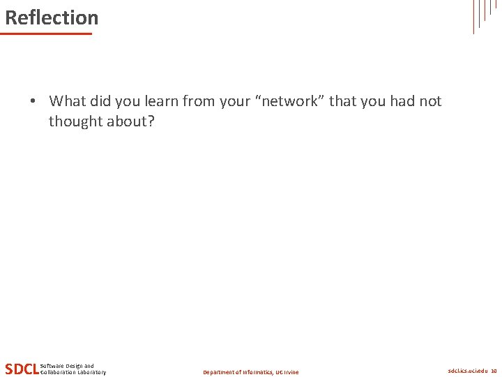Reflection • What did you learn from your “network” that you had not thought