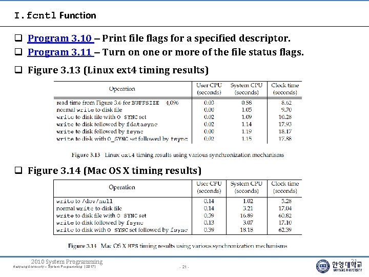 I. fcntl Function Program 3. 10 – Print file flags for a specified descriptor.