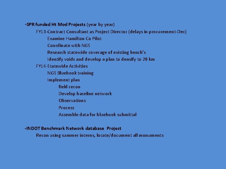 -SPR funded Ht Mod Projects (year by year) FY 13 -Contract Consultant as Project