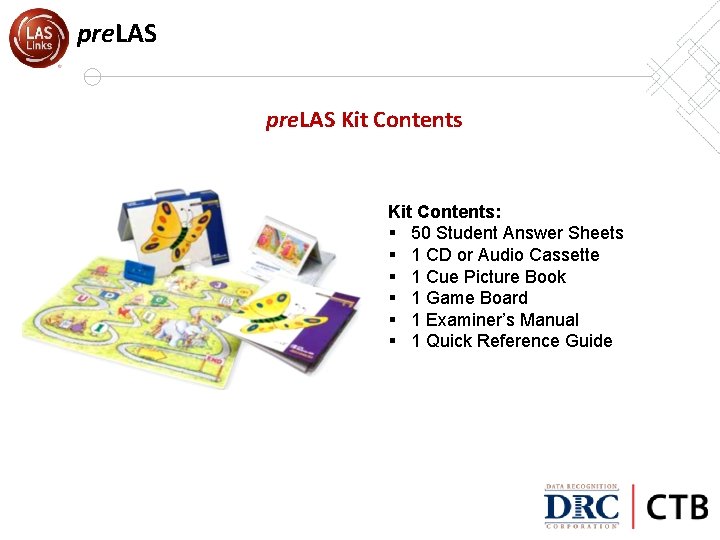 pre. LAS Kit Contents: § 50 Student Answer Sheets § 1 CD or Audio