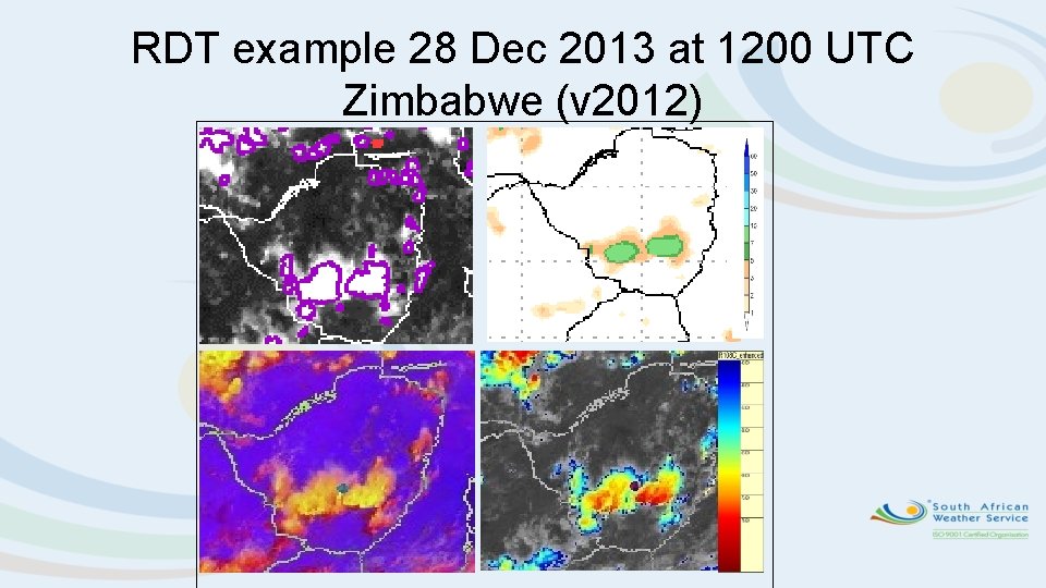 RDT example 28 Dec 2013 at 1200 UTC Zimbabwe (v 2012) 