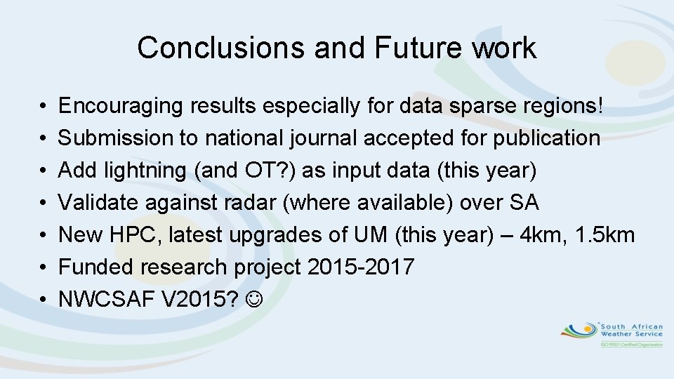 Conclusions and Future work • • Encouraging results especially for data sparse regions! Submission