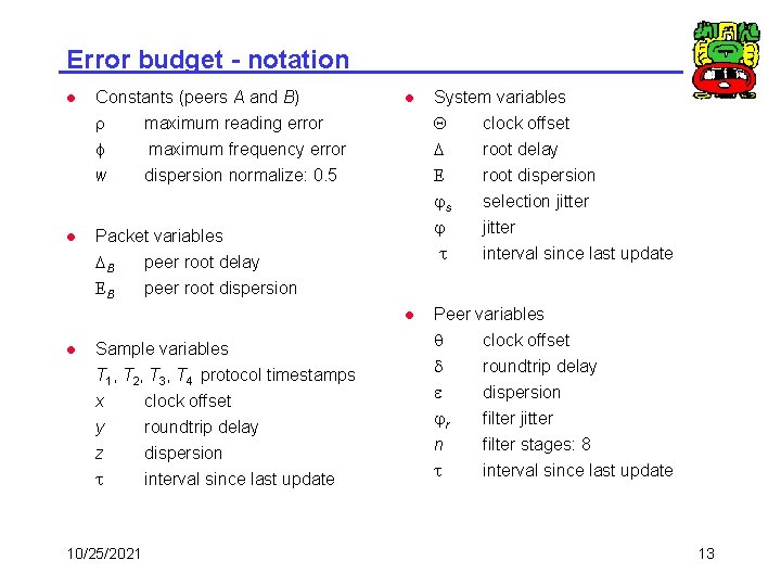 Error budget - notation l Constants (peers A and B) r maximum reading error