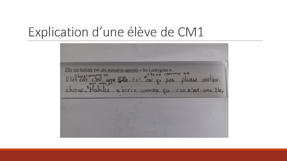 Explication d’une élève de CM 1 