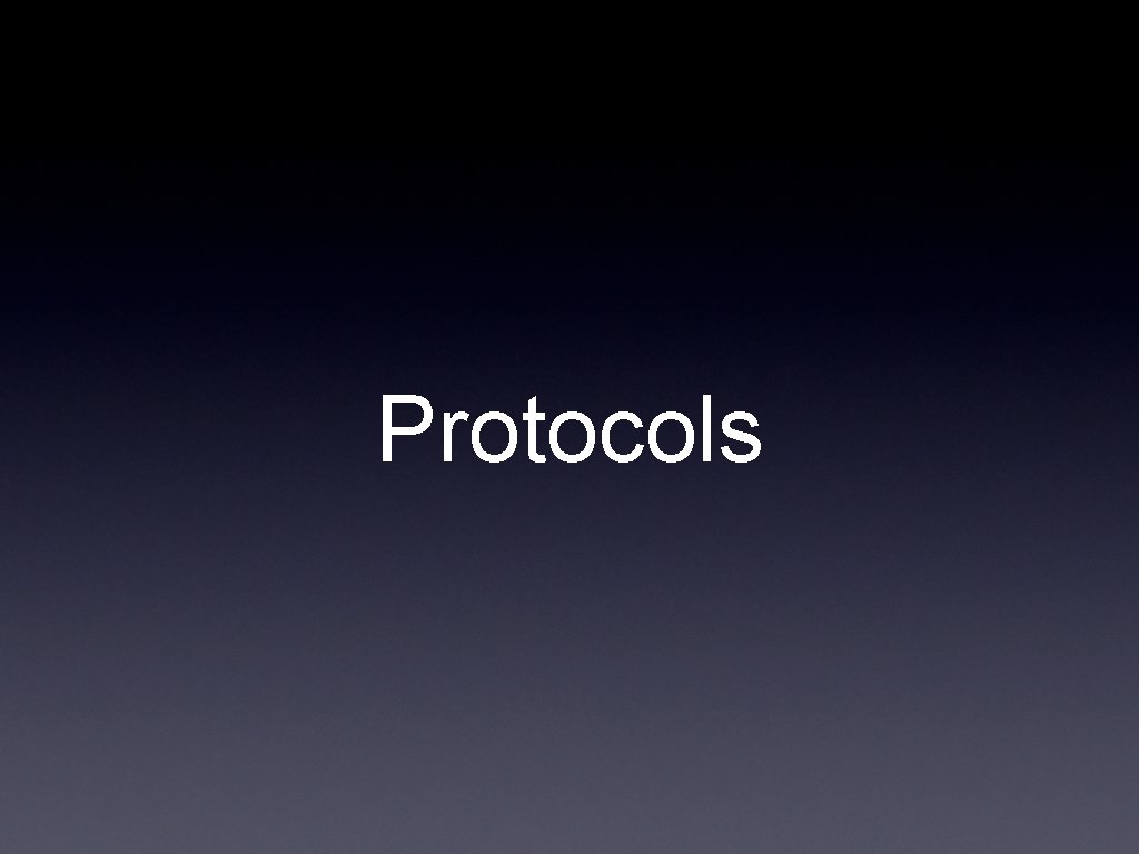 Protocols 