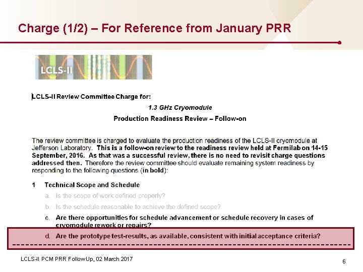 Charge (1/2) – For Reference from January PRR LCLS-II PCM PRR Follow Up, 02