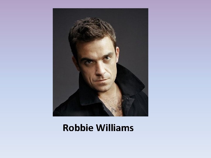 Robbie Williams 